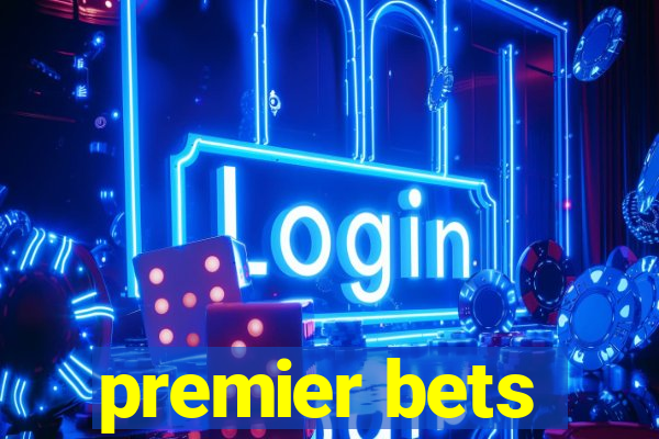 premier bets